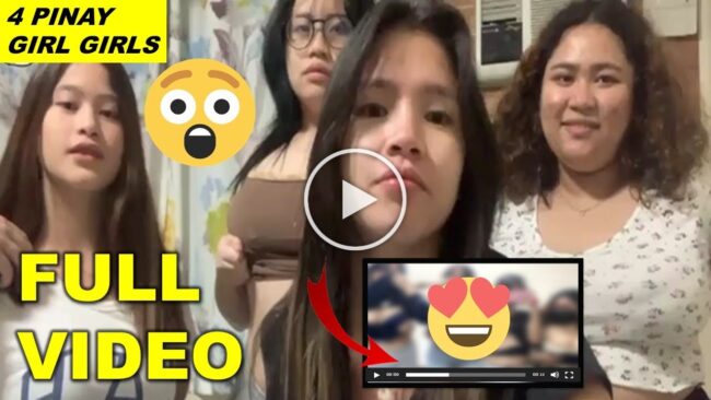 Watch Full 4 Pinay Girl Viral Video