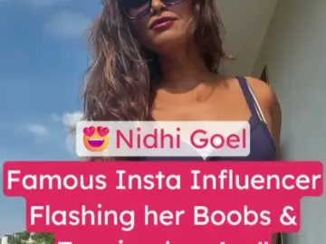 Famous Indian Insta Influencer Nidhi Goel Xxx Leaked Video (FULL VIDEO 18+)