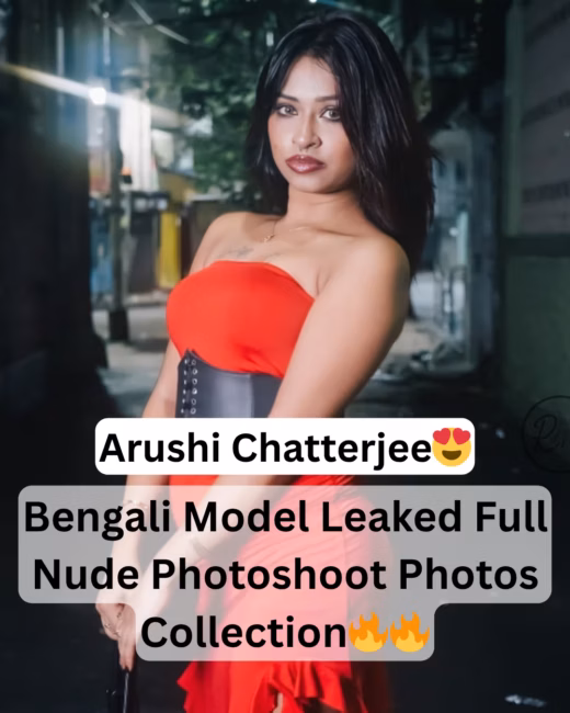 Famous Desi Bong Model Arushi Chatterjee Nude Video (FULL VIDEO 18+)