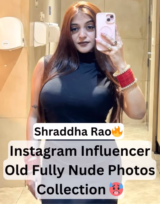 Hot Indian Instagram Influencer Shraddha Purkayastha Rao Xxx Old Leaked Fully Nude Collection (FULL VIDEO 18+)